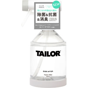 ＴＡＩＬＯＲファブリックミスト ＥＶＥＲ ＡＦＴＥＲ  310mL